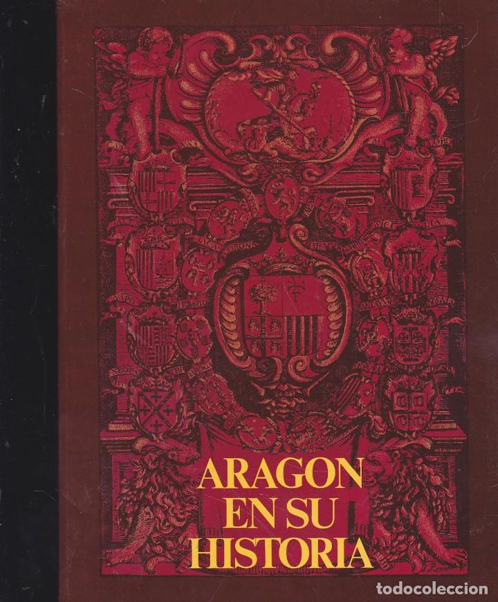Libros de segunda mano: ARAG&Oacute;N EN SU HISTORIA (1980) - Foto 1