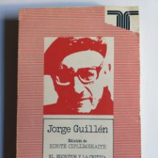 Libros de segunda mano: JORGE GUILLÉN EDICIÓN BIRUTÉ CIPLIJAUSKAITÉ . TAURUS 1975 . LITERATURA ENSAYO