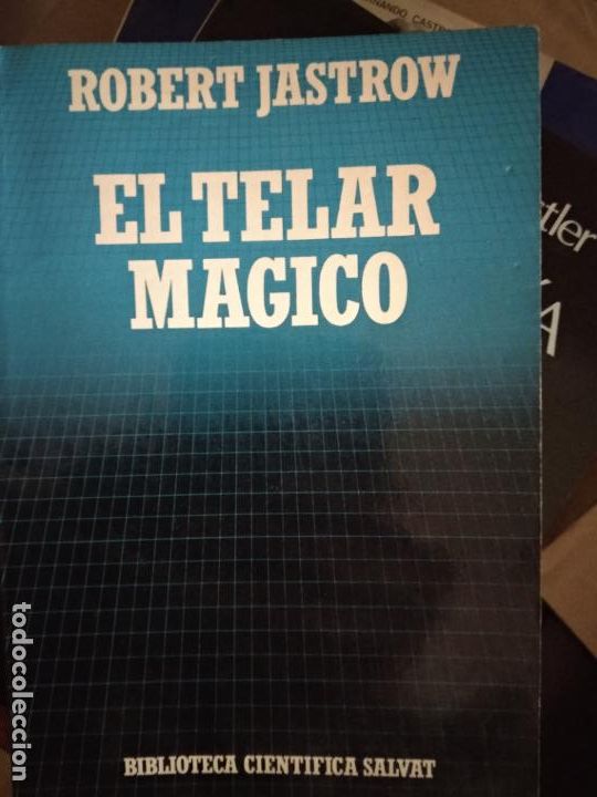 Libros de segunda mano: El telar m&aacute;gico, Robert Jastrow - Foto 1