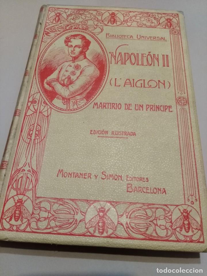 Libros de segunda mano: Napole&oacute;n II Montaner y Sim&oacute;n Editores
