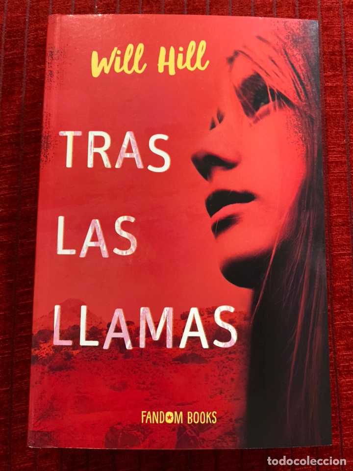 Gebrauchte B&uuml;cher: Tras las llamas Will Hill