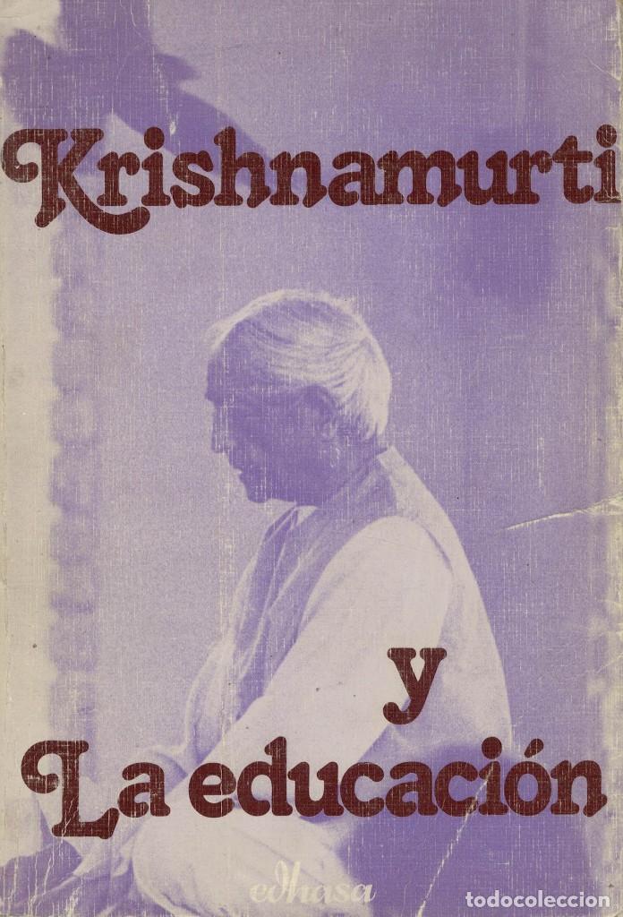 Libros de segunda mano: Krishnamurti y La educaci&oacute;n - Foto 1