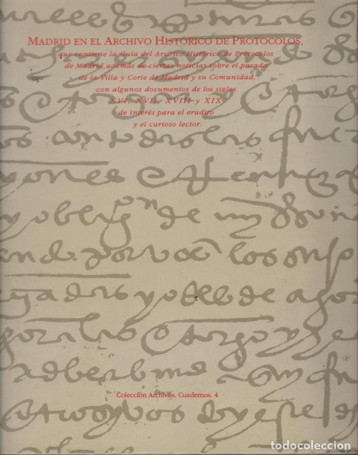 Libros de segunda mano: MADRID EN EL ARCHIVO HIST&Oacute;RICO DE PROTOCOLOS - Foto 1