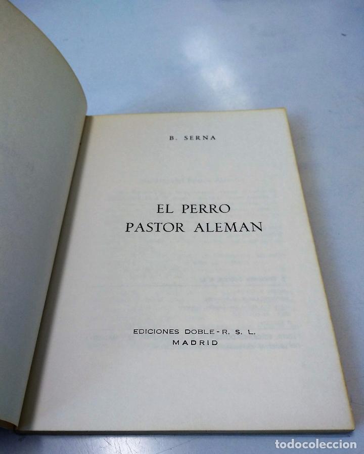 Libros de segunda mano: CRIA Y ADIESTRAMIENTO DEL PASTOR ALEM&Aacute;N | B. SERNA | EDICIONES DOBLE-R 1981 - Foto 3