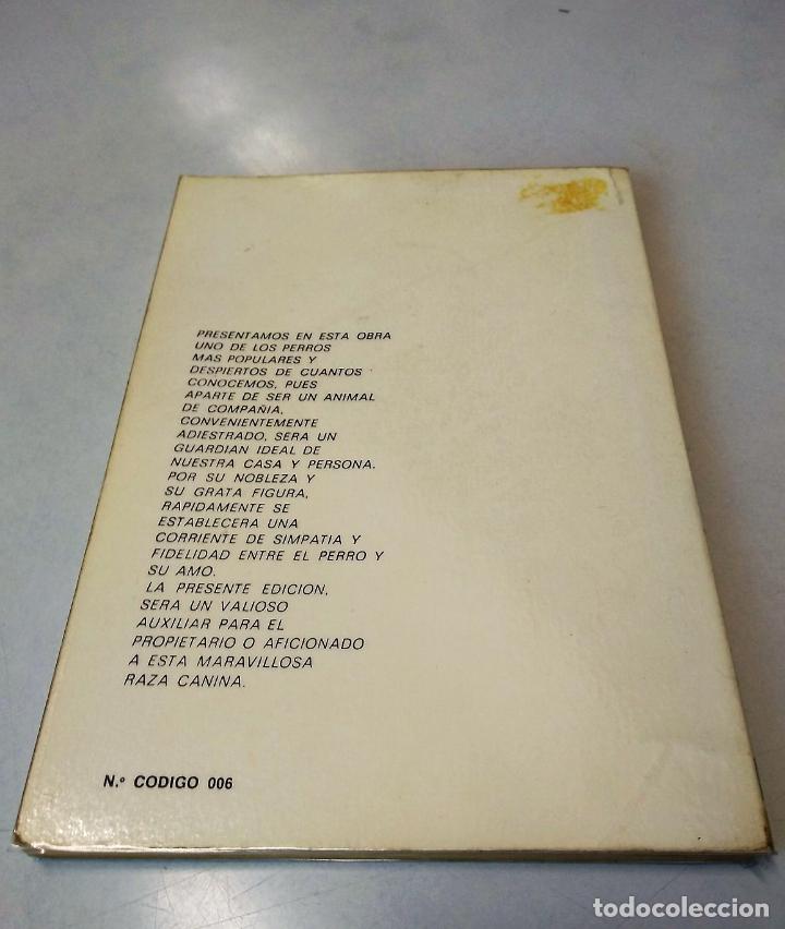 Libros de segunda mano: CRIA Y ADIESTRAMIENTO DEL PASTOR ALEM&Aacute;N | B. SERNA | EDICIONES DOBLE-R 1981 - Foto 7