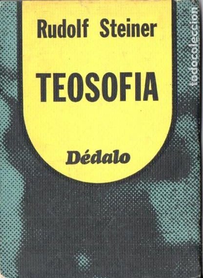 Libros de segunda mano: RUDOLF STEINER : TEOSOF&Iacute;A (D&Eacute;DALO, 1977) - Foto 1
