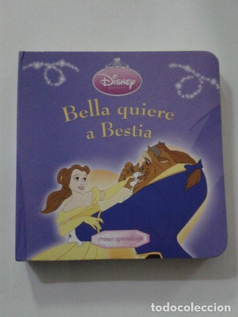 Libros de segunda mano: BELLA QUIERE A BESTIA. DISNEY. PRIMER APRENDIZAJE - Foto 1
