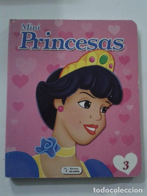 Libros de segunda mano: MINI PRINCESAS.- EDICIONES SALDA&Ntilde;A. VOLUMEN 3 - Foto 1
