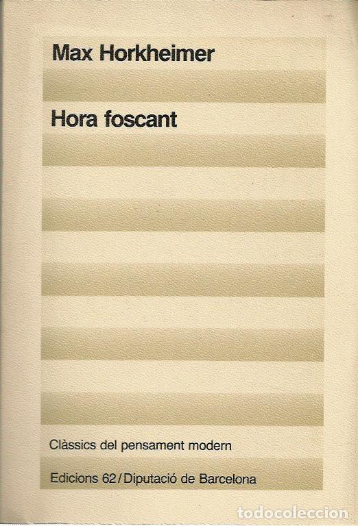 Libros de segunda mano: ref.0014995 HORA FOSCANT / Max Horkheimer - Foto 1