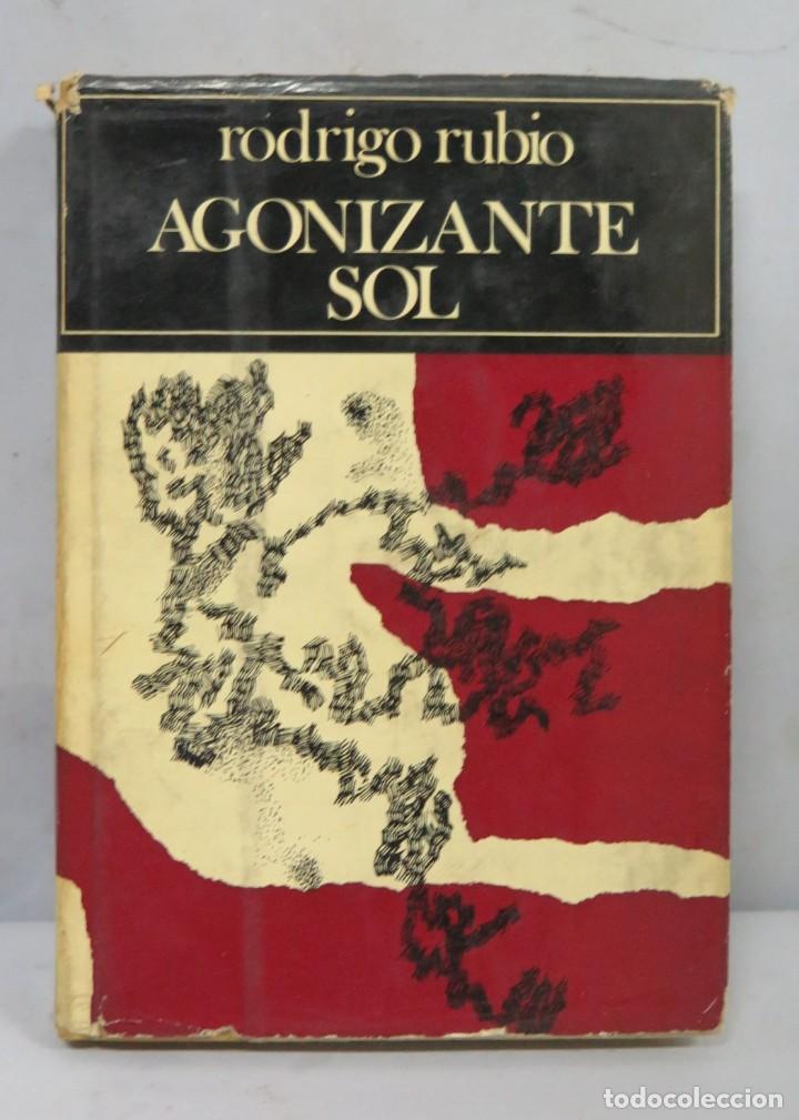 Libros de segunda mano: AGONIZANTE SOL. RUBIO - Foto 1