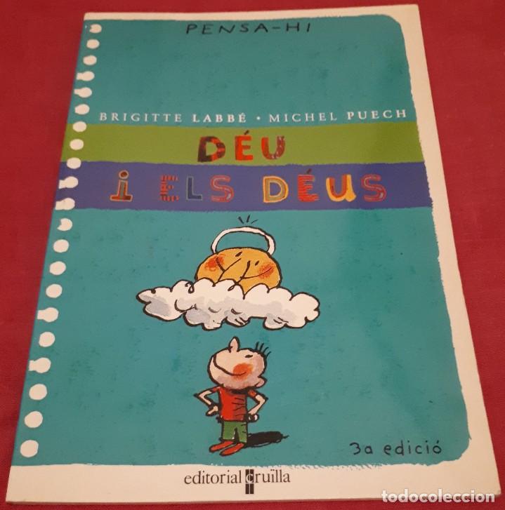 Libros de segunda mano: D&eacute;u i els D&eacute;us &ndash; Brigitte Labb&eacute; / Michel Puech - Foto 1