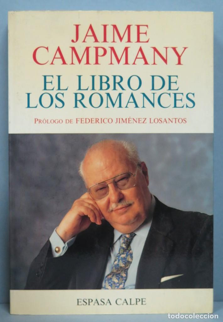 Libros de segunda mano: EL LIBRO DE LOS ROMANCES. JAIME CAMPMANY - Foto 1