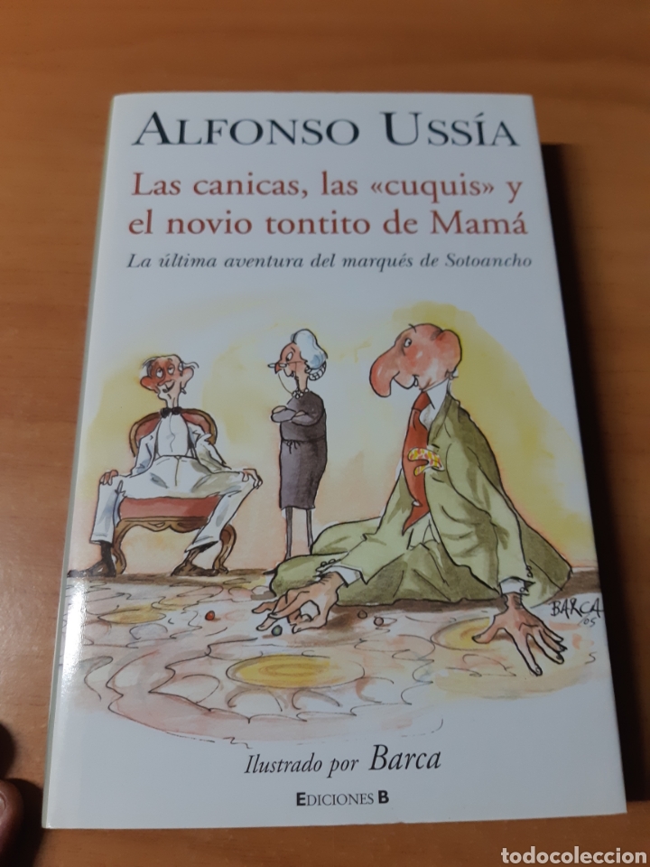 Libros de segunda mano: ALFONSO USSIA. Las canicas, las cuquis.... - Foto 2