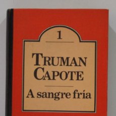 Libros de segunda mano: A SANGRE FRIA Nº1 / TRUMAN CAPOTE / CLUB BRUGUERA