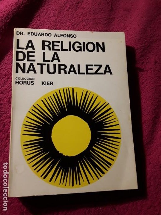 La religion de la naturaleza. dr. eduardo alfon Vendido