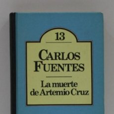 Libros de segunda mano: LA MUERTE DE ARTEMIO CRUZ CAI Nº13 / CARLOS FUENTES / CLUB BRUGUERA. Lote 186142617