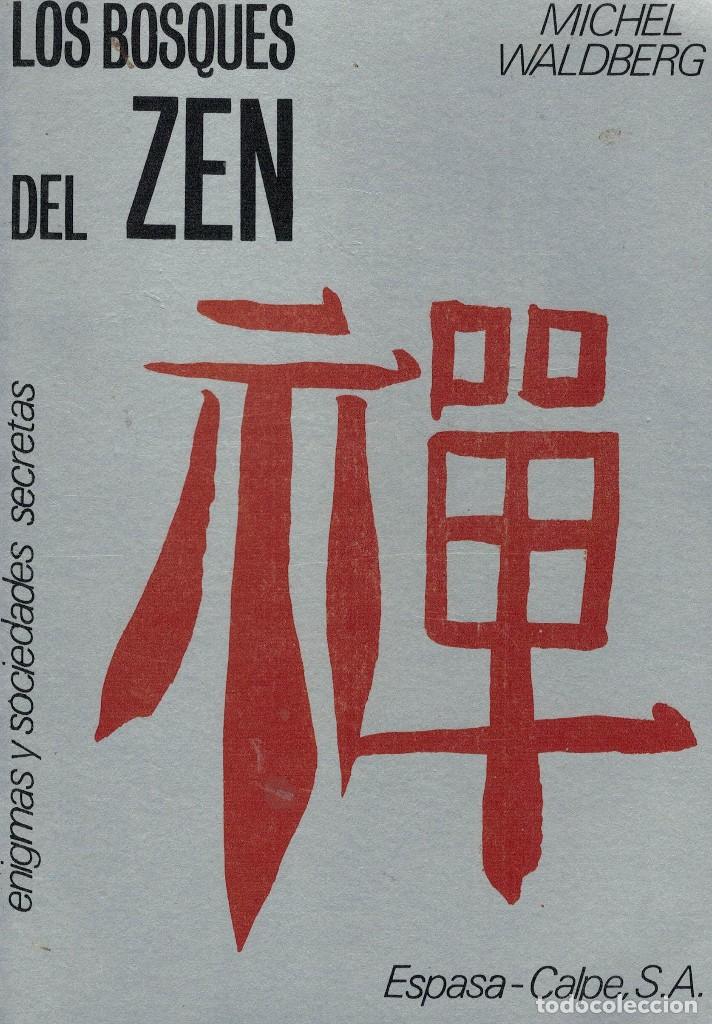Libros de segunda mano: Los bosques del Zen / Espasa-Calpe 1978 - Foto 1