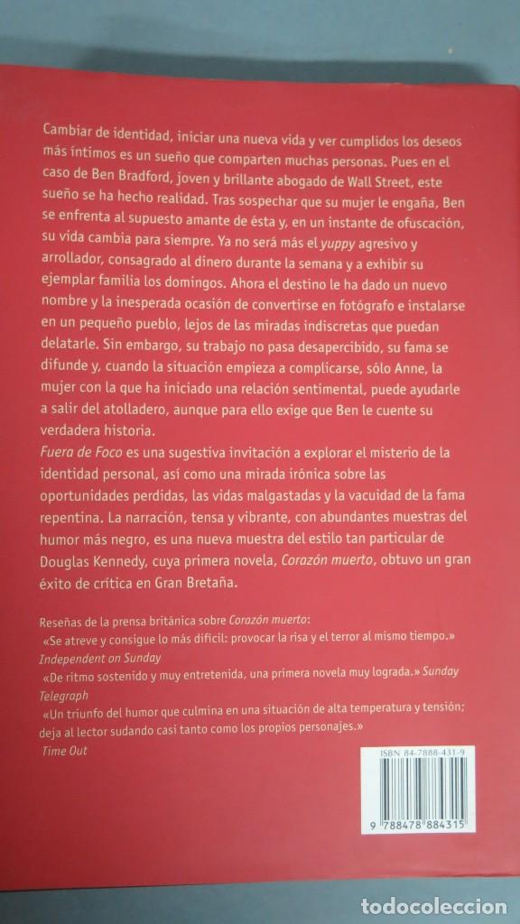Libros de segunda mano: FUERA DE FOCO. DOUGLAS KENNEDY - Foto 3