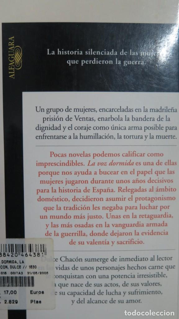 Libros de segunda mano: LA VOZ DORMIDA. DULCE CHACON - Foto 2