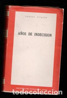 Libros de segunda mano: A&ntilde;os de indecisi&oacute;n, Jorge Vigon - Foto 1