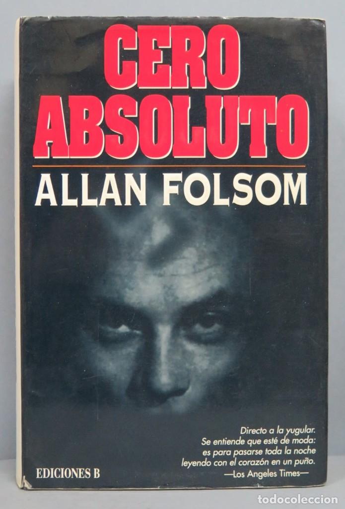 Libros de segunda mano: CERO ABSOLUTO. FOLSOM - Foto 1