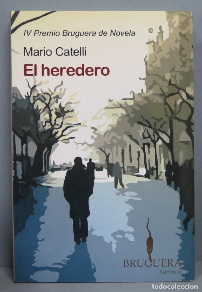 Libros de segunda mano: EL HEREDERO. MARIO CATELLI - Foto 1