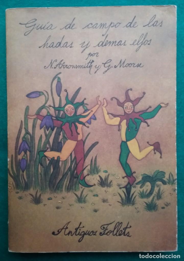Libros de segunda mano: GU&Iacute;A DE CAMPO DE LAS HADAS Y DEM&Aacute;S ELFOS LIBRO DESCATALOGADO - Foto 1