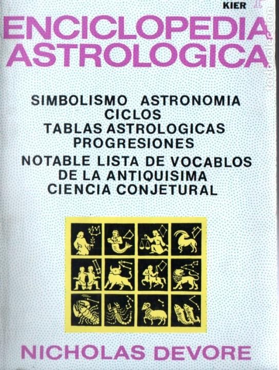 Libros de segunda mano: NICHOLAS DEVORE : ENCICLOPEDIA ASTROL&Oacute;GICA (KIER, 1977) - Foto 1