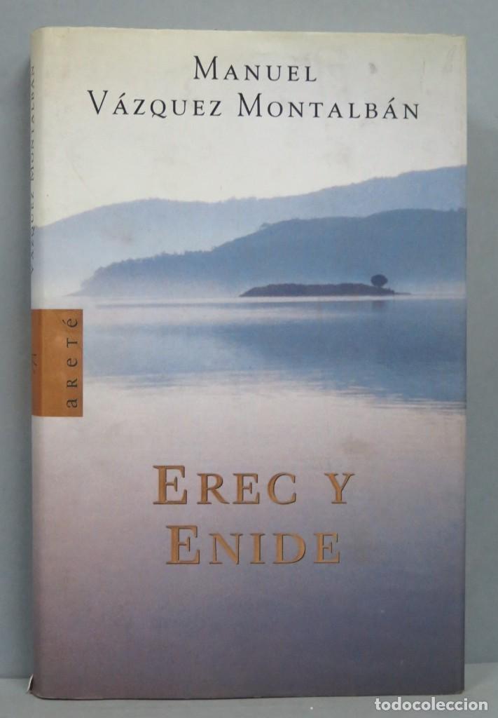 Libros de segunda mano: EREC Y ENIDE. MANUEL VAZQUEZ MONTALBAN - Foto 1