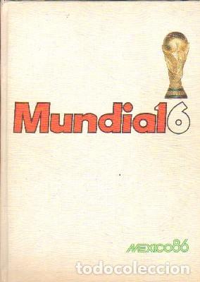 Libros de segunda mano: MUNDIA16. MEXICO86. A-DEP-758