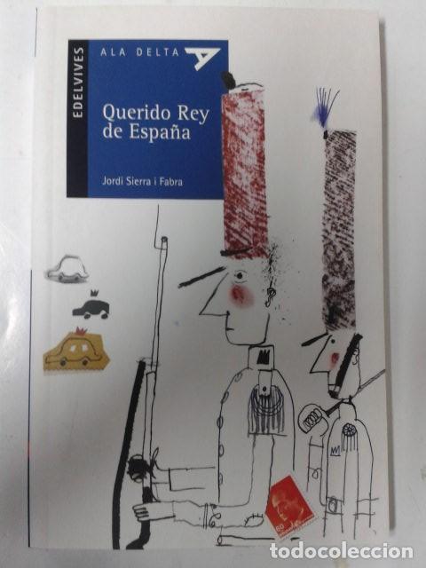 Libros de segunda mano: Querido Rey de Espa&ntilde;a - Foto 1