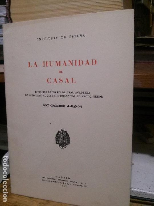Libri di seconda mano: La humanidad de Casal, Insituto de Espa&ntilde;a, Don Gregorio Mara&ntilde;&oacute;n