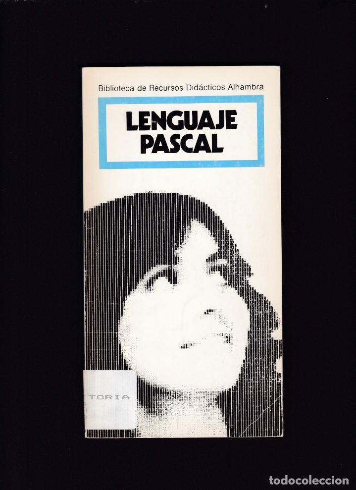 Libros de segunda mano: LENGUAJE PASCAL - S. MANZANO / A.LOPEZ - EDICIONES ALHAMBRA 1986 / 1&ordf; EDICION - Foto 1