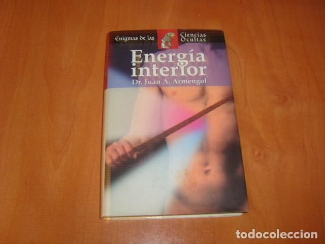 Libros de segunda mano: ENERGIA INTERIOR , DR. JUAN A. ARMENGOL - Foto 1