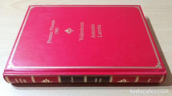 Libri di seconda mano: VOLAVERUNT - ANTONIO LARRETA	 / 	 PLANETA	 / 	J403