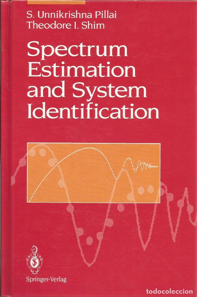 Libros de segunda mano: Sistemas de identificaci&oacute;n y estimaci&oacute;n de espectros. S. Unnikrishna.