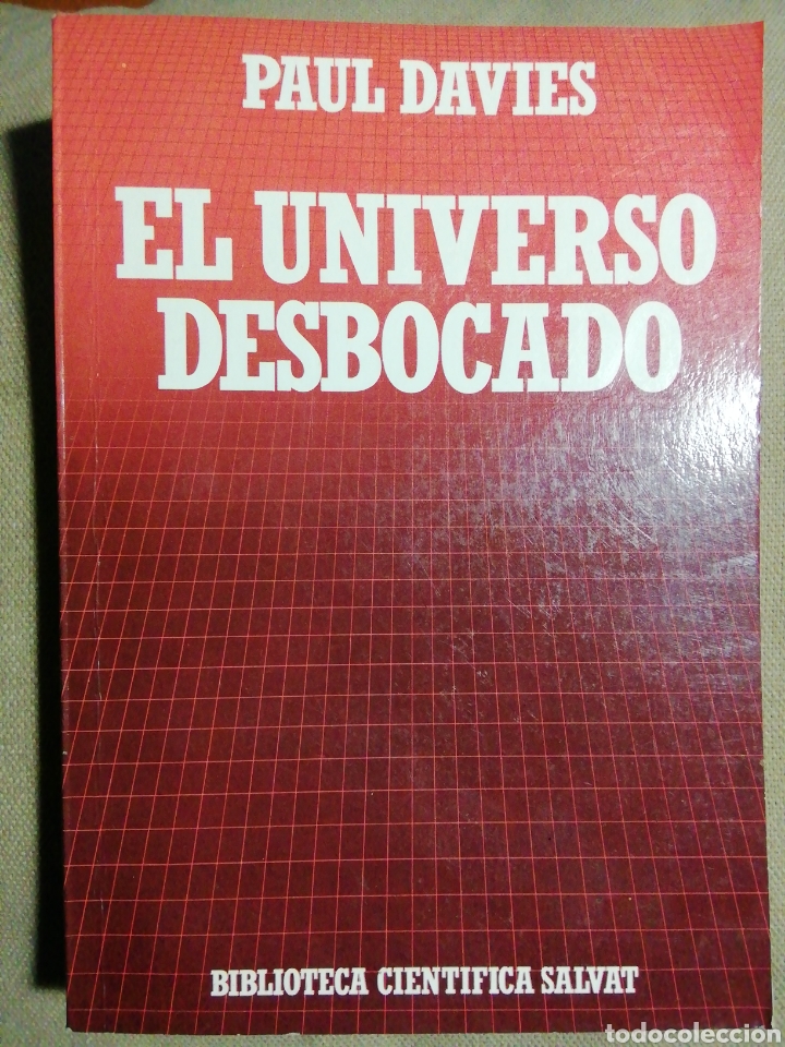 Libros de segunda mano: EL UNIVERSO DESBOCADO. PAUL DAVIES - Foto 1