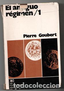 Libros de segunda mano: El antiguo r&eacute;gimen 1. Pierre Goubert - Foto 1