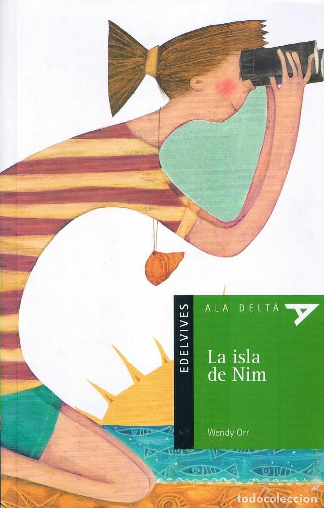 Libros de segunda mano: La isla de Nim - Wendy Orr - Ala Delta - Edelvives - Foto 1