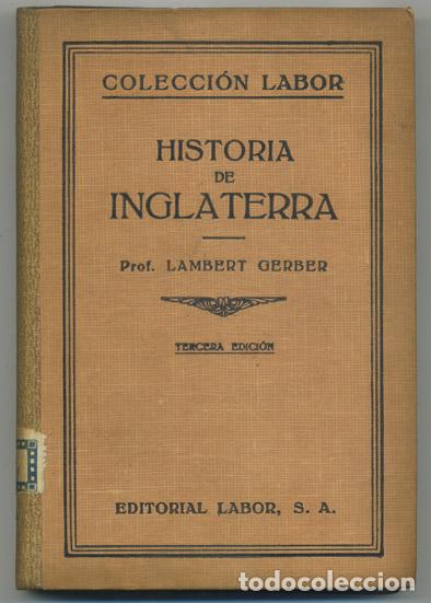 Libros de segunda mano: PROF. LAMBERT GERBER: Historia de Inglaterra. - Foto 1