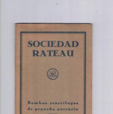 Libros de segunda mano: SOCIEDAD RATEAU BOMBAS CENTRIFUGAS DE PEQUEÑA POTENCIA CATALAGO 1 E REUTER 1929 **-. Lote 187624793