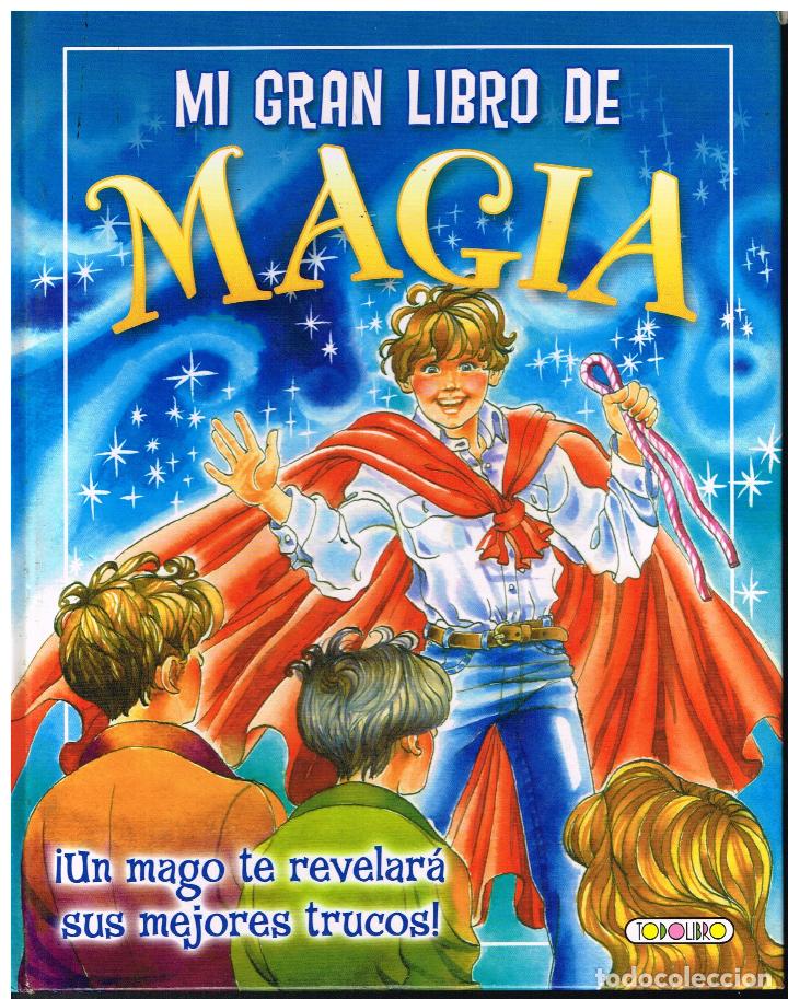 Libros de segunda mano: MI GRAN LIBRO DE MAGIA - 2004 - Foto 1