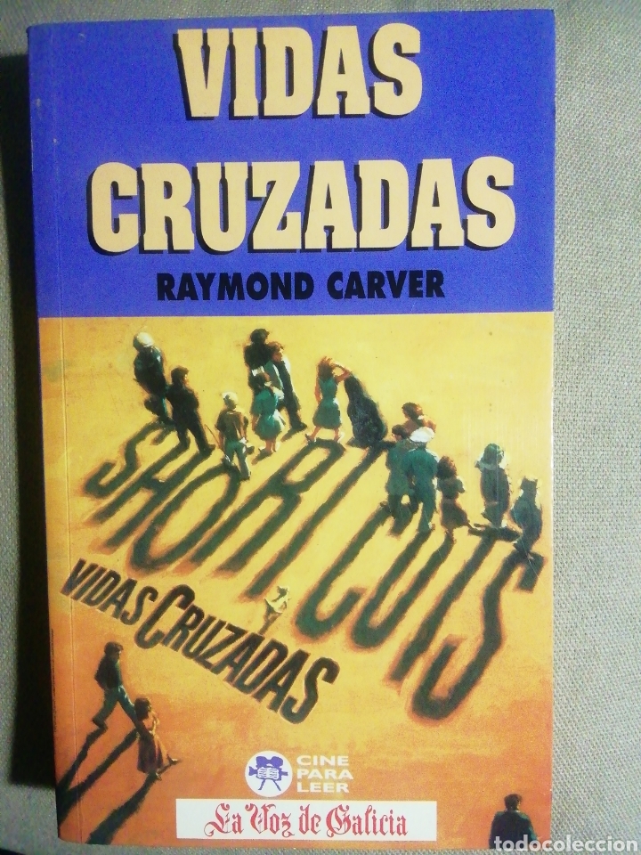 Libros de segunda mano: VIDAS CRUZADAS. RAYMOND CARVER - Foto 1