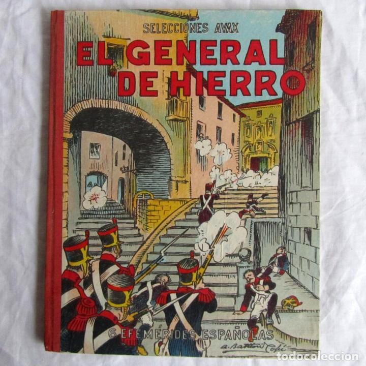 Libros de segunda mano: El general de Hierro, Selecci&oacute;n AYAX, Efem&eacute;rides espa&ntilde;olas III, como nuevo - Foto 1