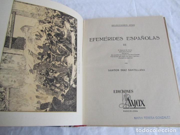 Libros de segunda mano: El general de Hierro, Selecci&oacute;n AYAX, Efem&eacute;rides espa&ntilde;olas III, como nuevo - Foto 5