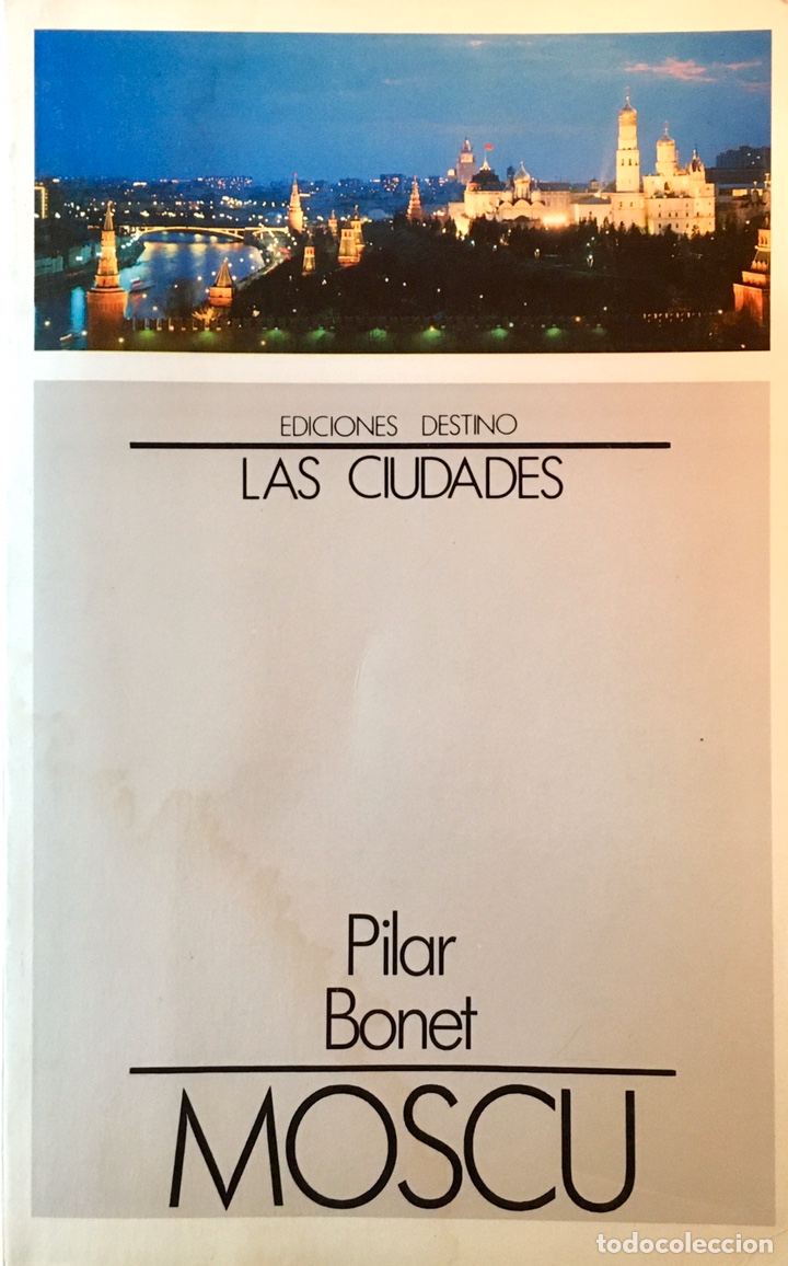 Libros de segunda mano: Mosc&uacute;. Pilar Bonet - Foto 1