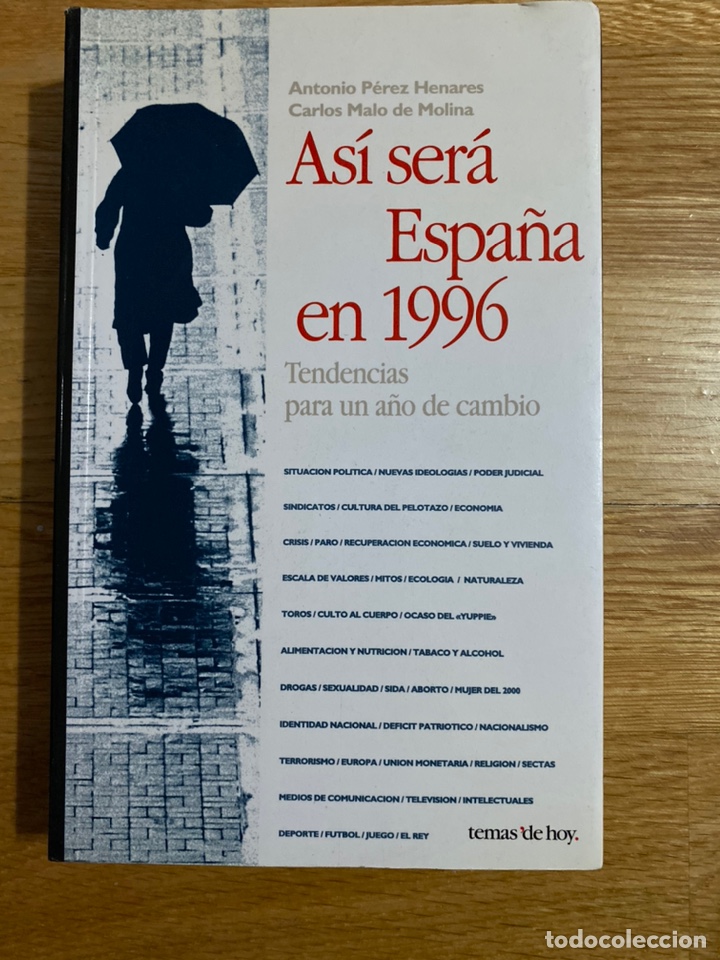 Libros de segunda mano: As&iacute; ser&aacute; espa&ntilde;a en 1996 Antonio P&eacute;rez Henares - Foto 1