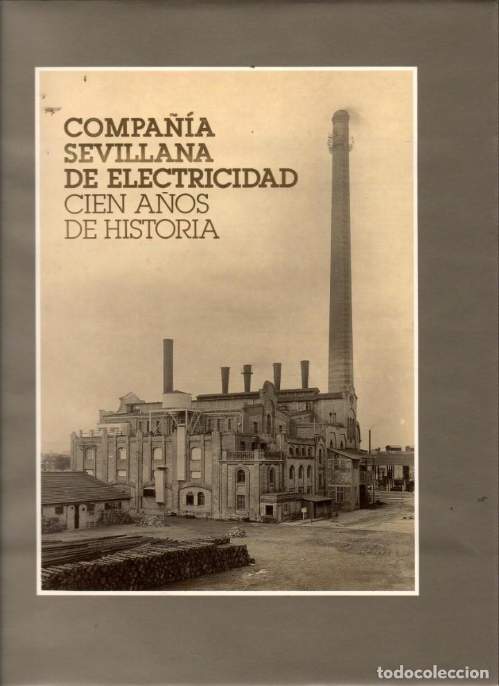 Livros em segunda m&atilde;o: COMPA&Ntilde;&Iacute;A SEVILLANA DE ELECTRICIDAD. CIEN A&Ntilde;OS DE HISTORIA