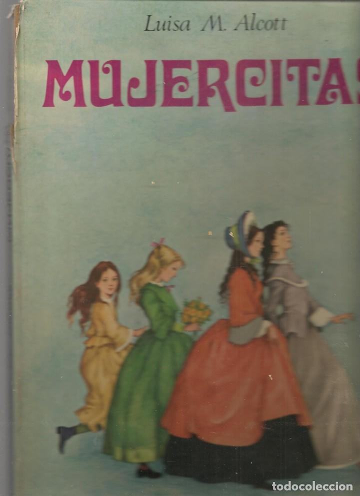 Libros de segunda mano: MUJERCITAS. LUISA M. ALCOTT.  EDICIONES TORAY, 1975. (B/A19) - Foto 1