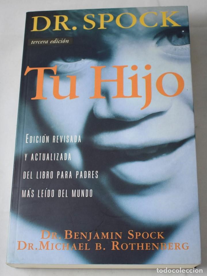 Libros de segunda mano: TU HIJO. DR. SPOCK. - Foto 1